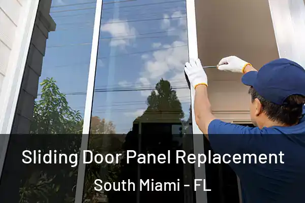 Sliding Door Panel Replacement South Miami - FL