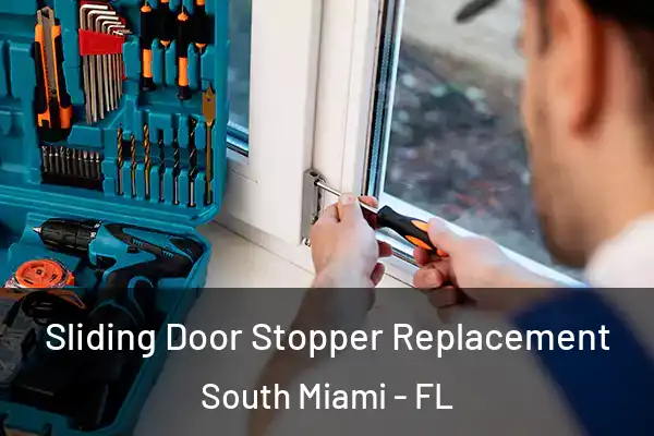 Sliding Door Stopper Replacement South Miami - FL